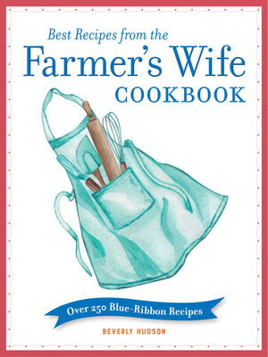 cover image of Best Recipes from the Farmer's Wife Cookbook
